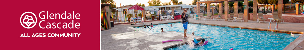 Glendale Cascade Manufactured Home Community introductory image showing property logo and family swimming in pool at dusk